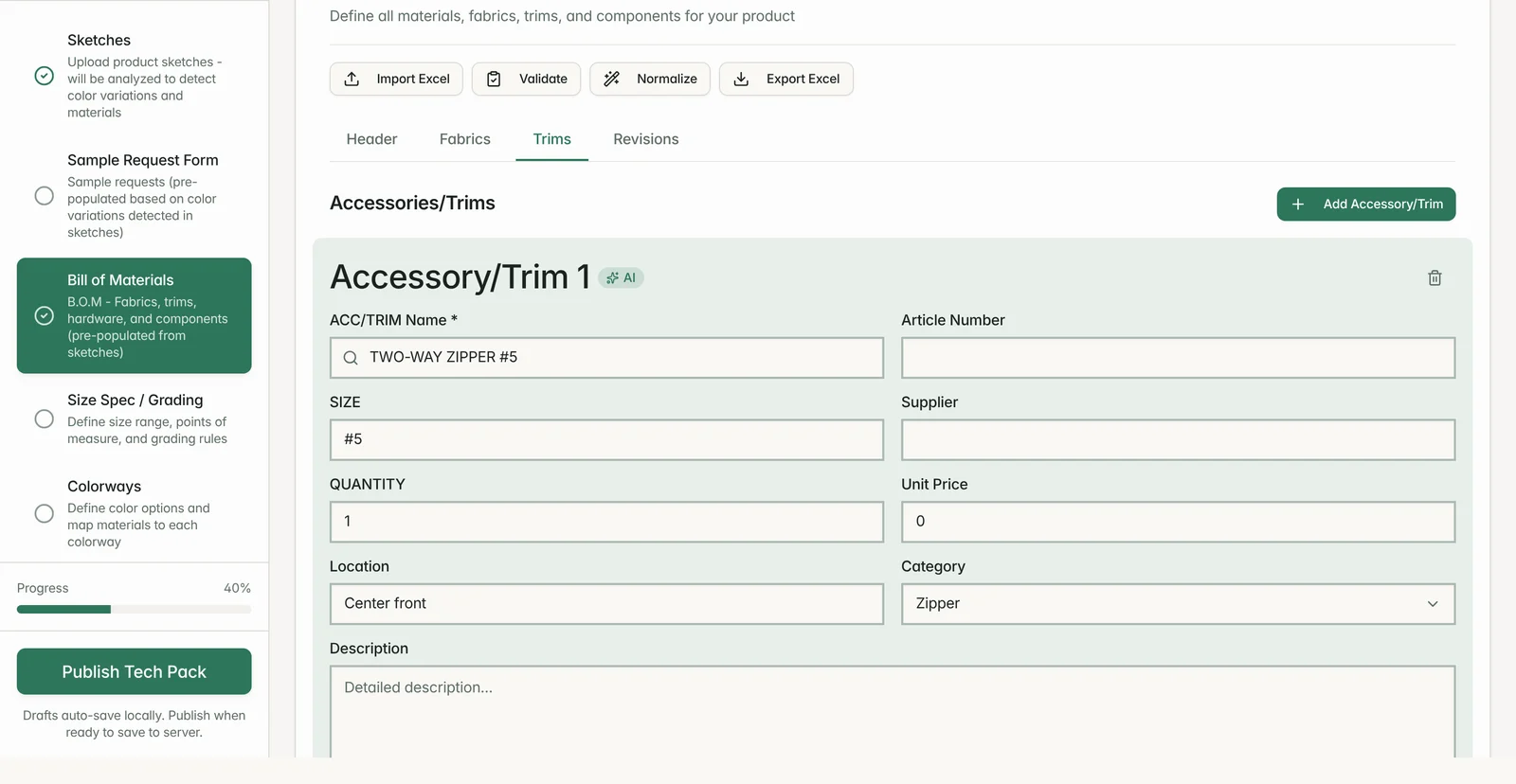 Bill of Materials step, Trims tab: Accessory/Trim 1 marked AI, a two-way #5 zipper at center front, quantity 1, category Zipper, with article number, supplier and price left for the designer.